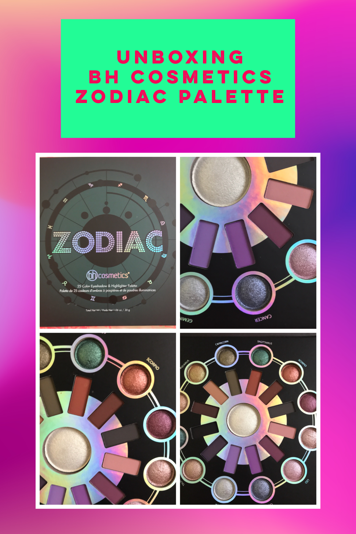 Unboxing Bh Cosmetics Zodiac Palette