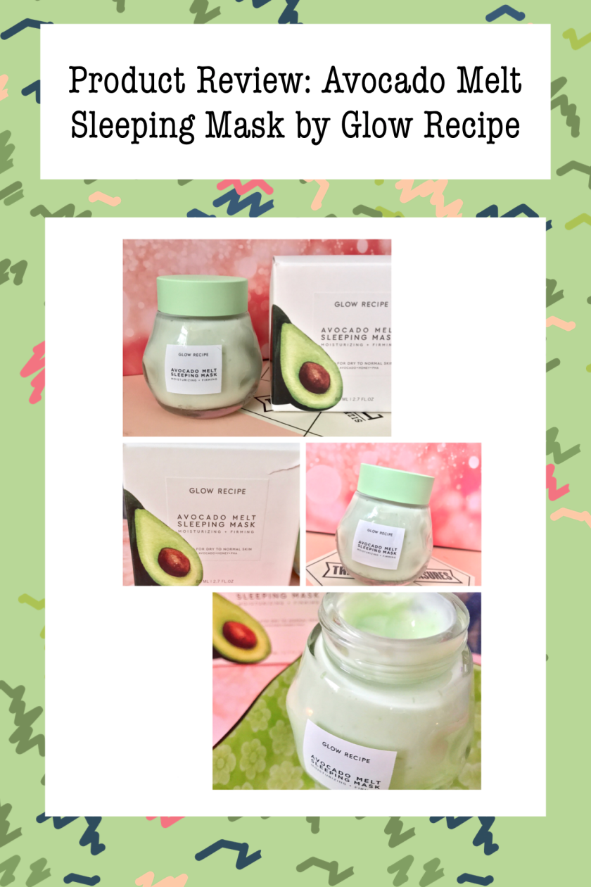 Product Review: Avocado Melt Sleeping Mask by Glow Recipe