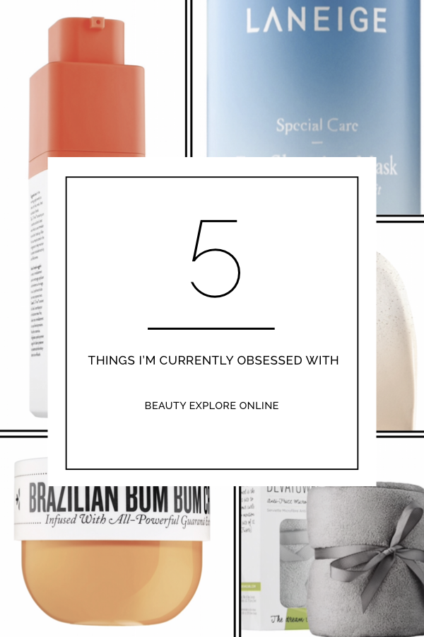 5 Things I am Currently Obsessed With